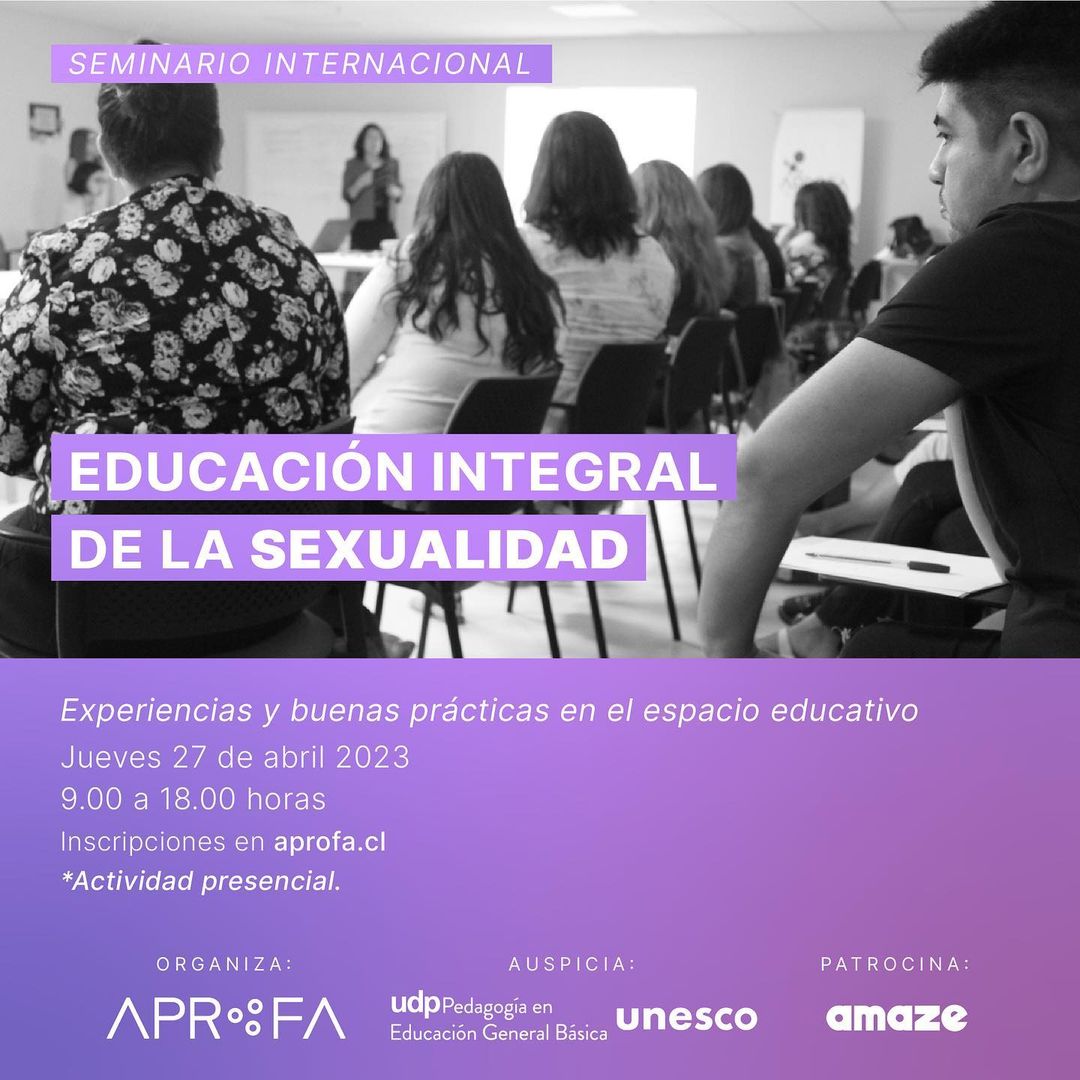 El 27 de abril se realizará el Seminario Internacional Aprofa-UDP: Educación Integral de la Sexualidad