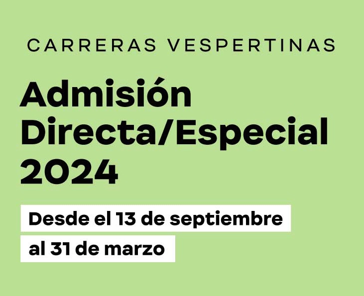 Proceso Admisión Directa &#8211; Especial 1° Semestre 2024 &#8211; Carreras vespertinas